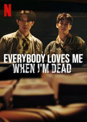 Everybody Loves Me When I’m Dead 2025 Hindi Dual Audio WEB-DL 720p - 480p - 1080p